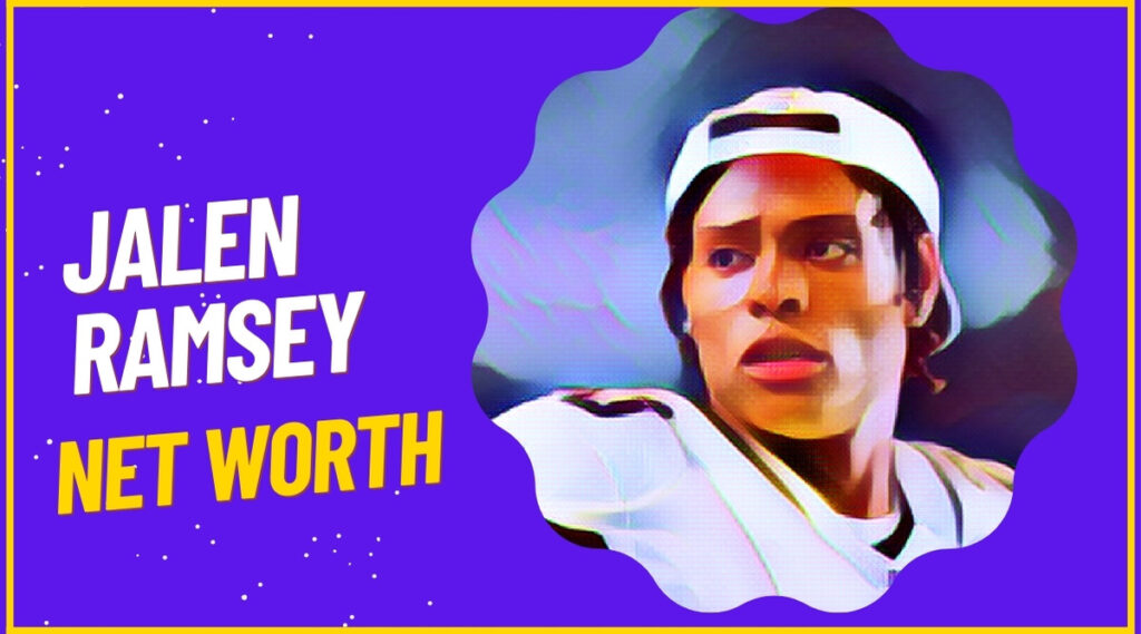 Jalen Ramsey Net Worth