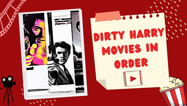 Dirty Harry Movies In Order