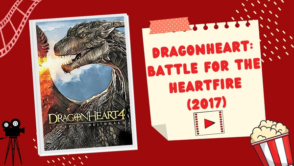 Dragonheart Movies In Order