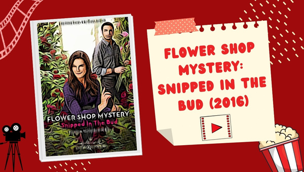 Flower Shop Mystery Movies in Order
