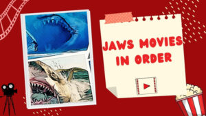 Jaws Movies In Order