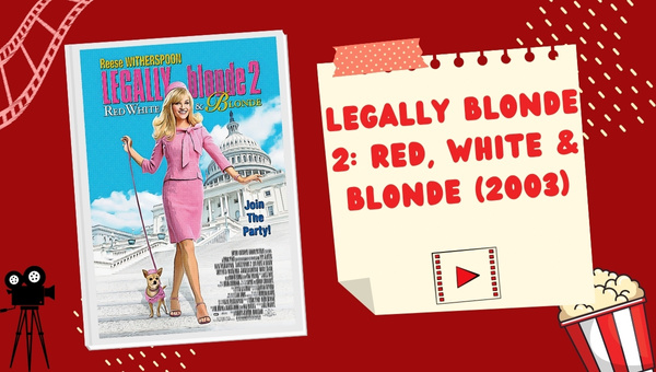Legally Blonde Movies In Order
