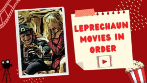Leprechaun Movies in Order