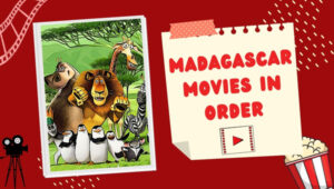 Madagascar Movies In Order