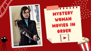 Mystery Woman Movies In Order