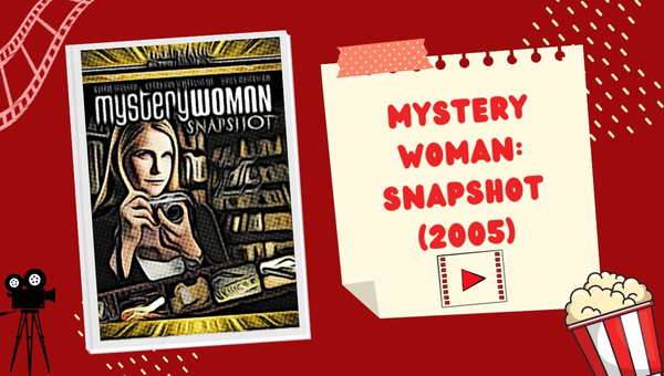 Mystery Woman: Snapshot (2005)