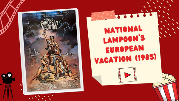National Lampoon’s Vacation Movies In Order