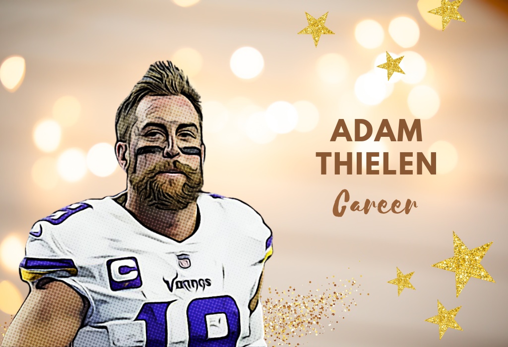 Adam Thielen Career