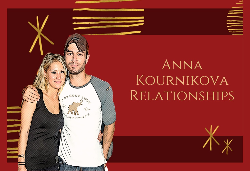 Anna Kournikova Relationships