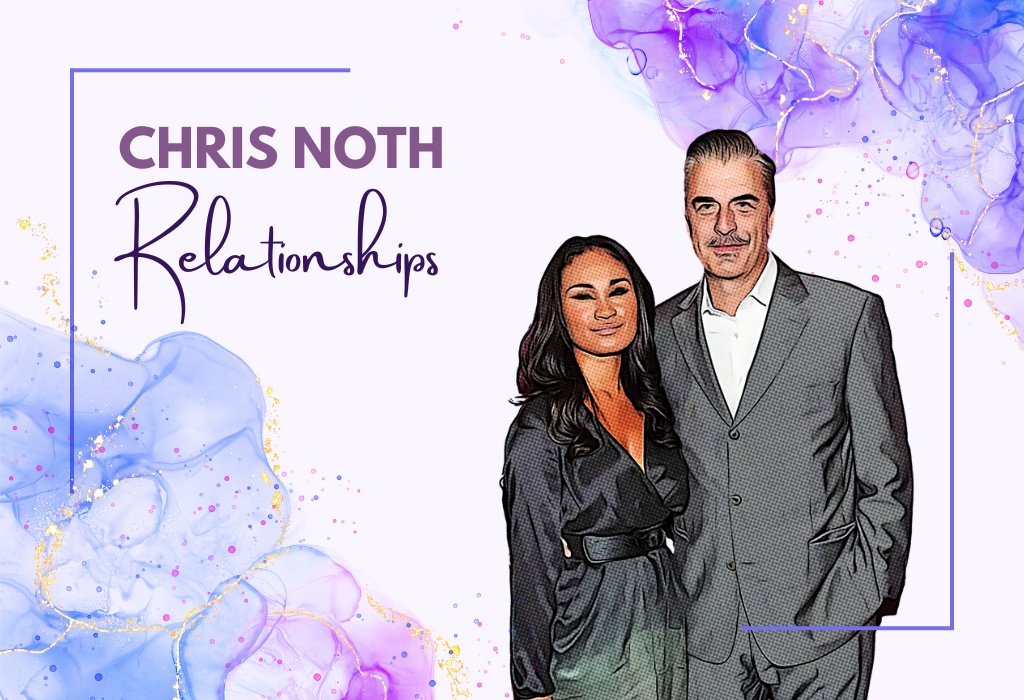Chris Noth Relationships