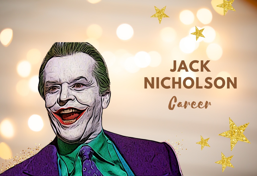 Jack Nicholson Career