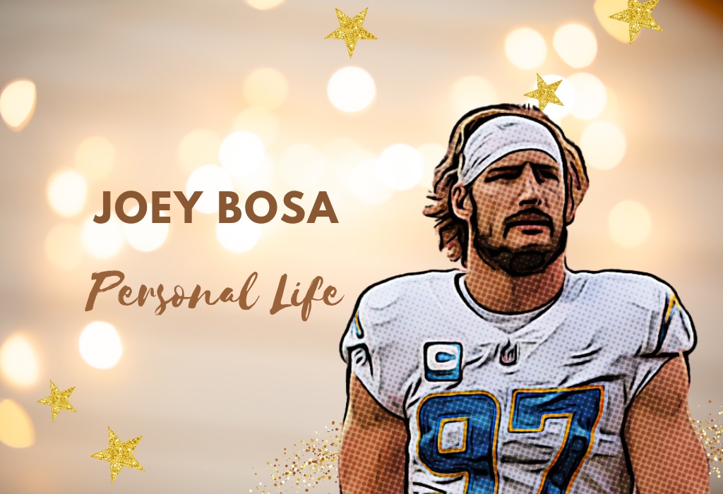 Joey Bosa Personal Life