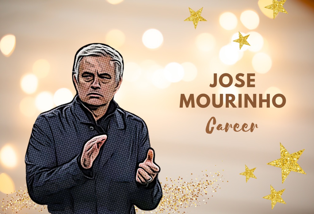 Jose Mourinho Career