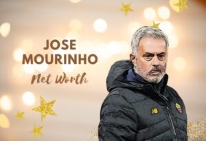 Jose Mourinho Net Worth
