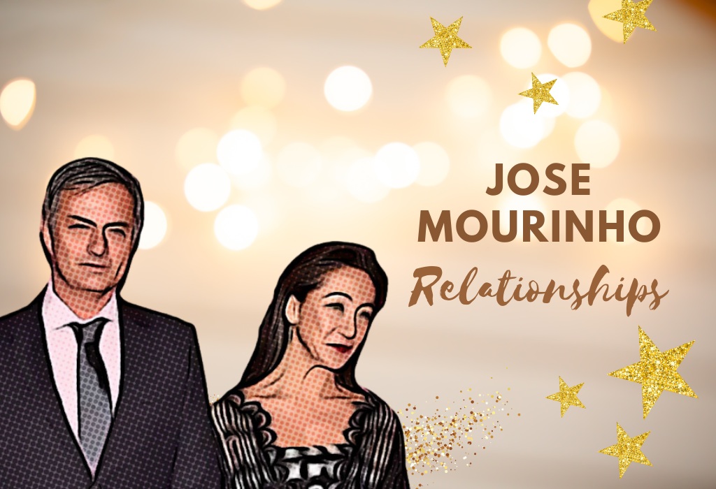 Jose Mourinho Relationships