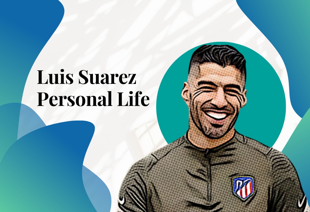 Luis Suarez Personal Life