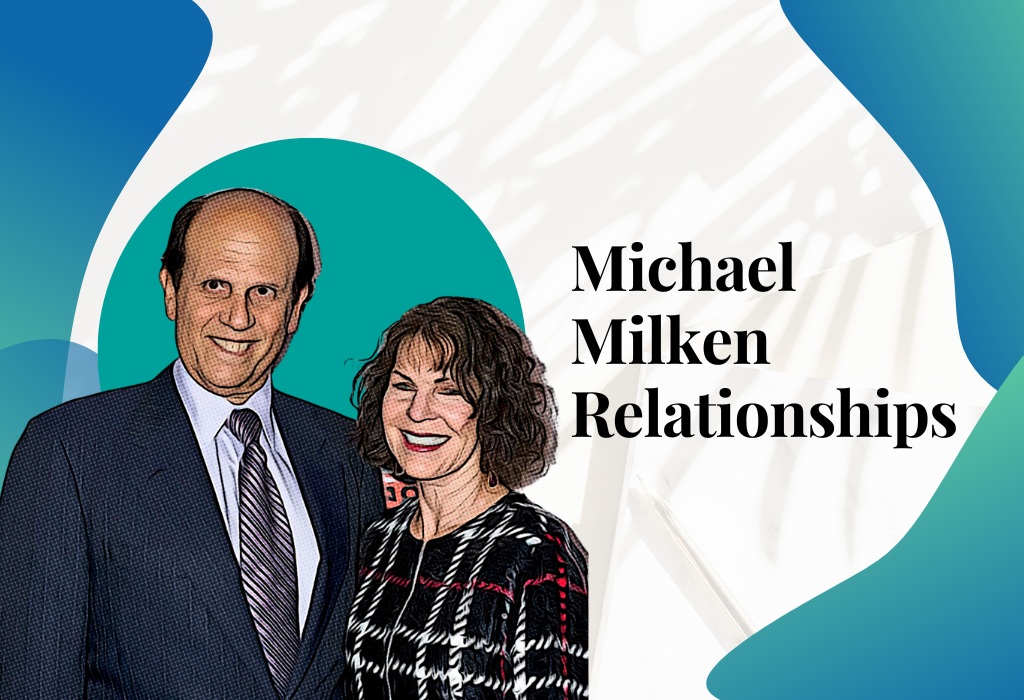 Michael Milken Relationships