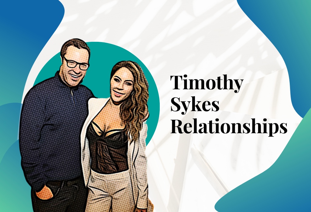Timothy Sykes Relationships