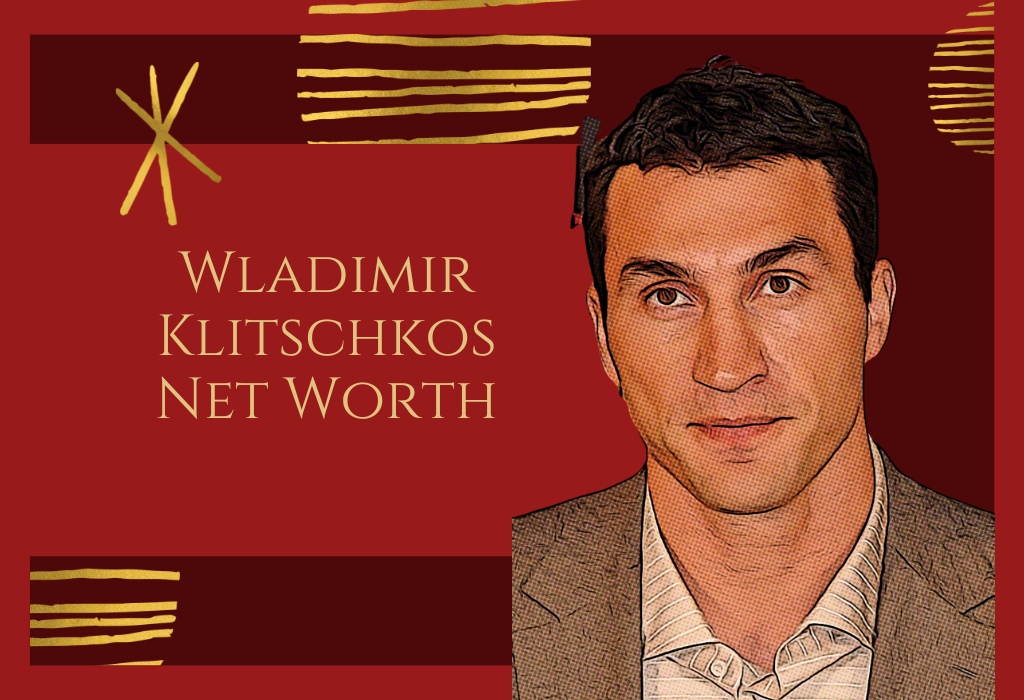 Wladimir Klitschko Net Worth 