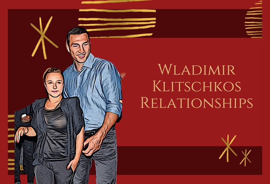 Wladimir Klitschko Relationships